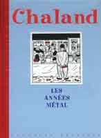 Chaland, les ann�es M�tal
